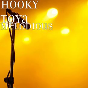 Download track Melodious Hooky Toya