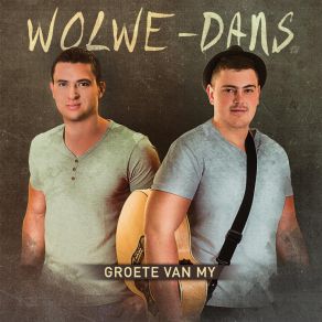 Download track Ek Kan Jou Myne Noem Wolwe-Dans