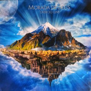 Download track Morada De Deus Laercio Lins