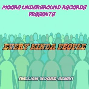 Download track Every Kinda People (W's 2020 Mix) Willi @ M Moore