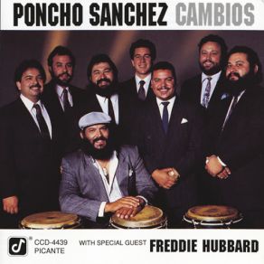 Download track Yesterdays (Freddie Hubbard) Poncho Sanchez