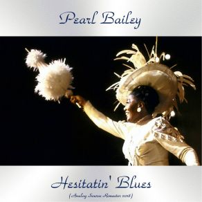 Download track Aunt Hager's Blues (Remastered 2018) Pearl Bailey