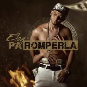 Download track Pa Romperla Eloy