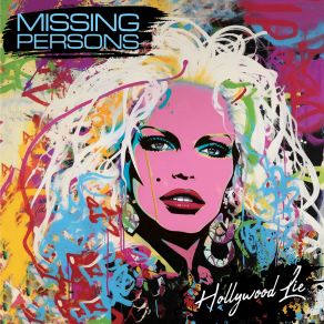 Download track Hollywood Lie Missing Persons