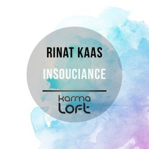 Download track Insouciance Rinat KaaS