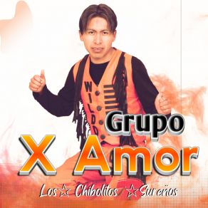 Download track Guapita Mia Amor Los Chibolitos Sureños