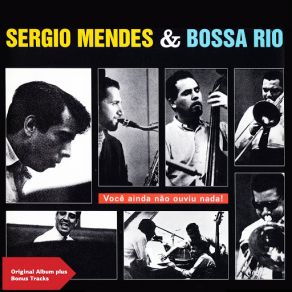 Download track Garota De Ipanema (The Girl From Ipanema) Sérgio Mendes, Bossa Rio