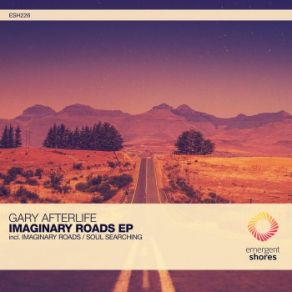 Download track Imaginary Roads Gary Afterlife