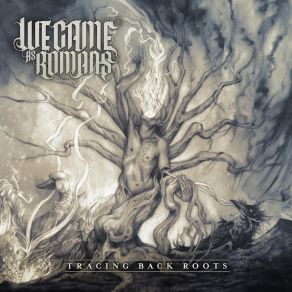 Download track Present, Future, And Past We Came As Romans