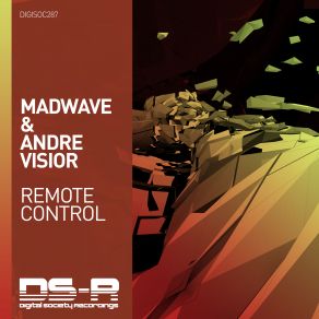 Download track Remote Control (Extended Mix) André Visior, Madwave