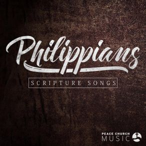 Download track Philippians 2: 3 Peace Church Music