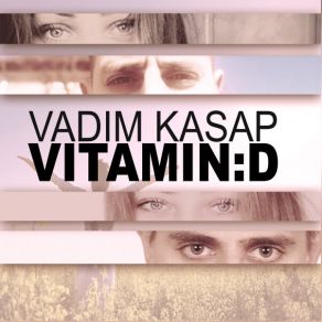 Download track Vitamin D (Original Mix) Vadim Kasap