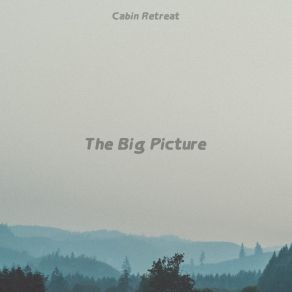 Download track Talk About Cabin Retreat