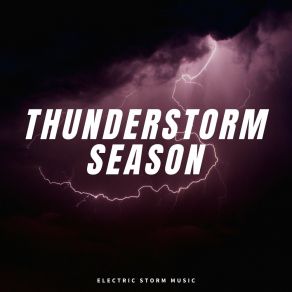 Download track Vibrant Energy Of The Stormy Night Thunder Storm