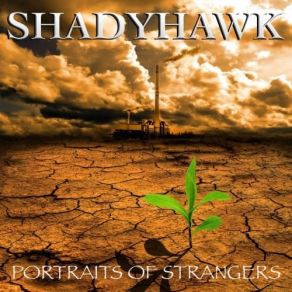 Download track All That It Takes Shadyhawk