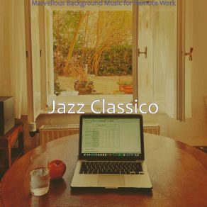 Download track Happy Moods For Remote Work Jazz Classico