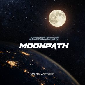 Download track Moonpath (Extended Version) Andy Sikorski