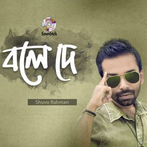 Download track Jaiyo Na Chole Shuvo Rahman