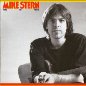 Download track Time In Place Mike Stern