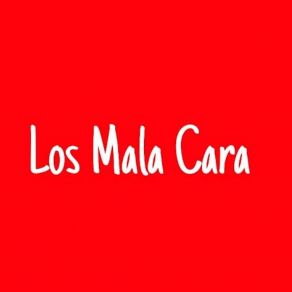 Download track Vuelve Los Mala Cara