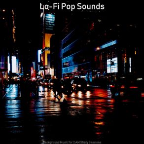 Download track Quiet Jazzhop Lofi - Ambiance For All Night Study Sessions Lo-Fi Pop Sounds