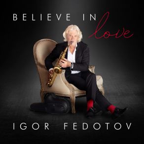 Download track Believe In Love Igor Fedotov