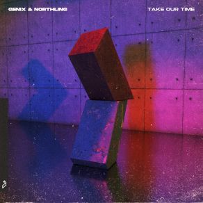 Download track Take Our Time Genix, Northling