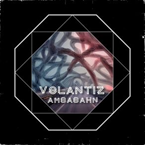 Download track Ambabahn II Volantiz