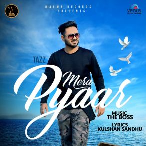 Download track Mera Pyaar Tazz