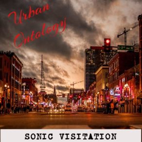 Download track Urban Sunrise Sonic Visitation