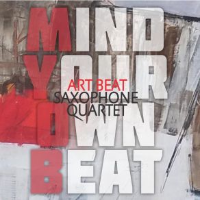 Download track Almost 29 Artbeat Saxophone Quartet