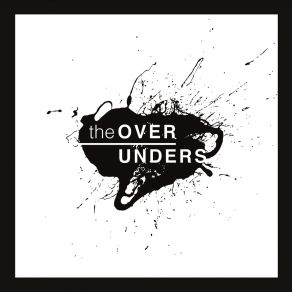 Download track No Reason The Over Unders