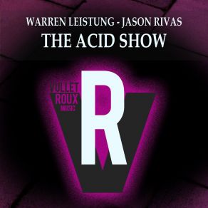 Download track The Acid Show (Dub Extended Edit) Warren Leistung