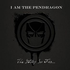 Download track Seeking Out The Hidden Truths I Am The Pendragon