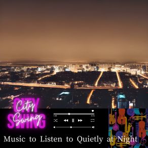 Download track The Sadness Of The Night Swing City