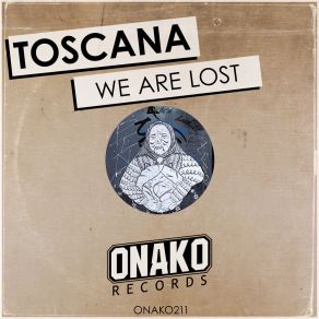 Download track We Are Lost (Radio Edit) TOSCANA