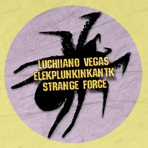 Download track Strange Force (Dub Mix) Elekplunkinkantk