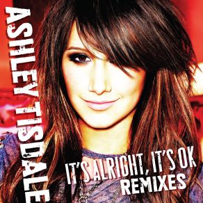 Download track It'S Alright, It'S Okay (Dave Aude Club Mix) Ashley Tisdale