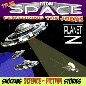 Download track Planet Z The Joeys