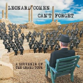 Download track I Can't Forget (Live At Copenhagen Show, 2012) Leonard Cohen