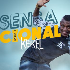 Download track Sensacional Mc Kekel