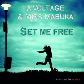 Download track Set Me Free (Airplay Edit) Miss Mabuka