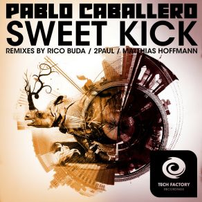 Download track Sweet Kick (2Paul Arena Remix) Pablo Caballero