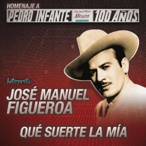 Download track Que Suerte La Mía Jose Manuel Figueroa