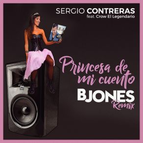 Download track Princesa De Mi Cuento (Bjones Remix) BjonesCrow El Legendario