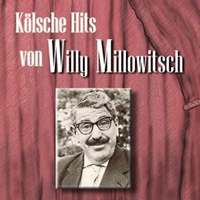 Download track Was Du Verlangst Willy Millowitsch