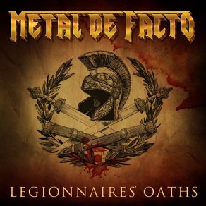 Download track Legionnaires' Oath Metal De Facto