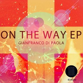 Download track On The Way Gianfranco Di Paola