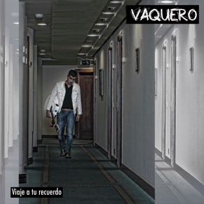 Download track 2000 Madrugadas Vaquero