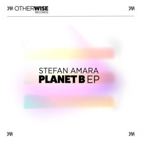 Download track Planet B Stefan Amara